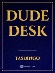 dude desk Book