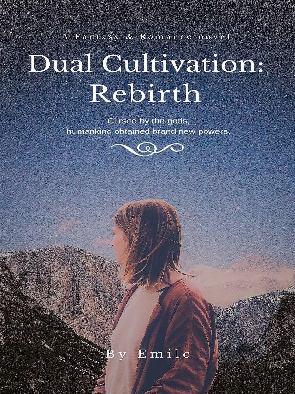 Dual Cultivation: Rebirth Book