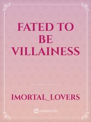 Fated to be Villainess Book
