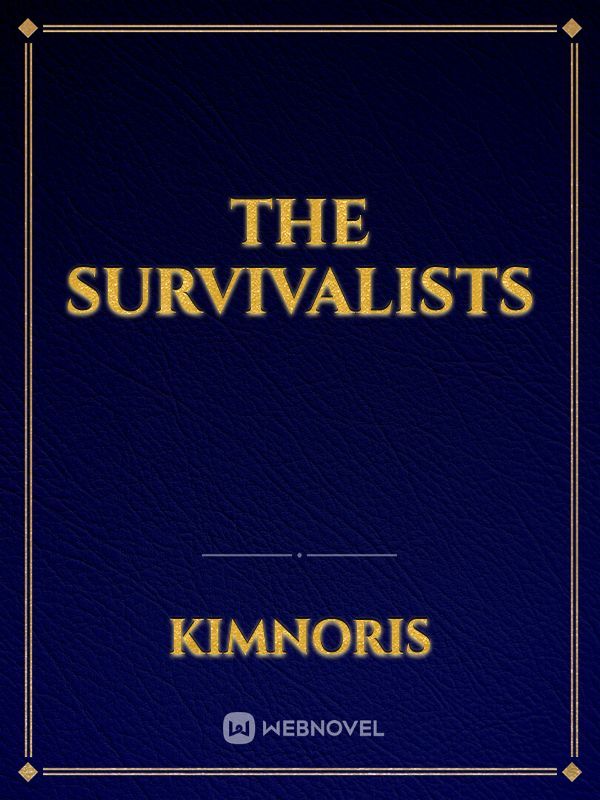 The survivalists