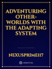 Adventuring Other-Worlds with the Adapting System Book