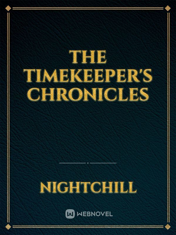 The Timekeeper's Chronicles