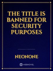 The Title is Banned for Security Purposes Book