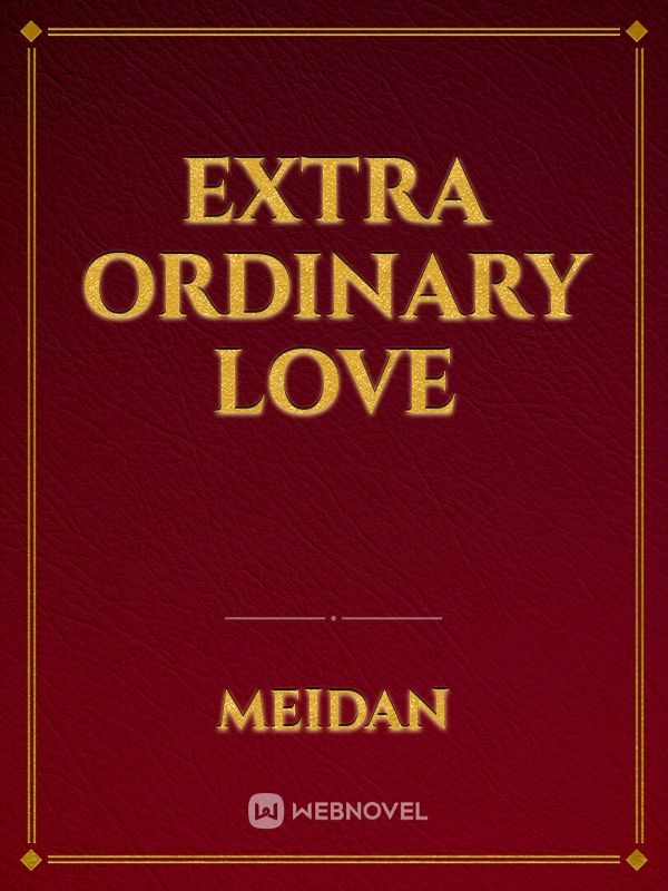 Extra Ordinary Love Book
