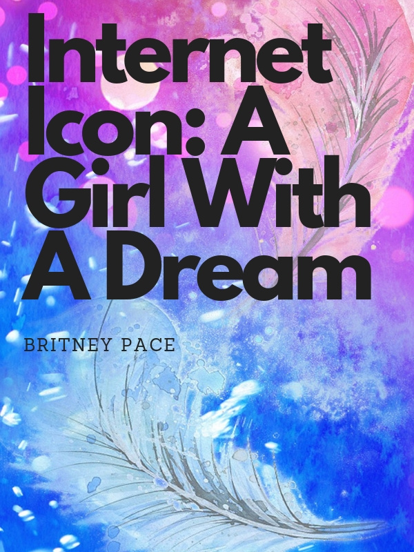 Internet Icon: A Girl With A Dream Book