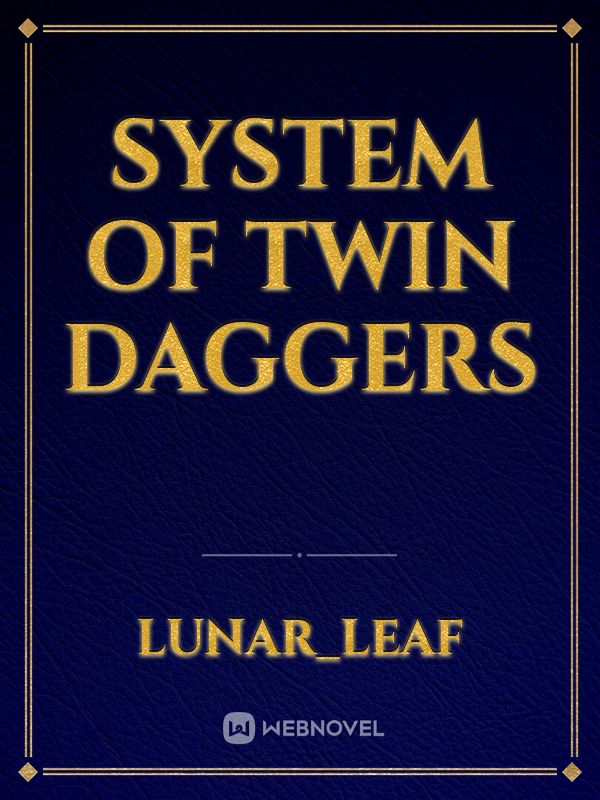 System Of Twin Daggers