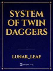 System Of Twin Daggers Book