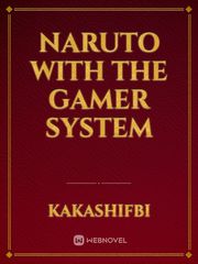 Naruto with the Gamer system Book