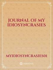 JOURNAL OF MY IDIOSYNCRASIES Book