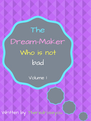 The Dream-Maker who is not bad (Old Version.) Book