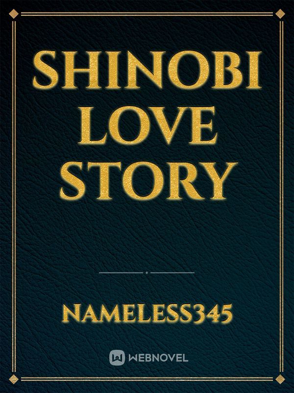 Shinobi Love story