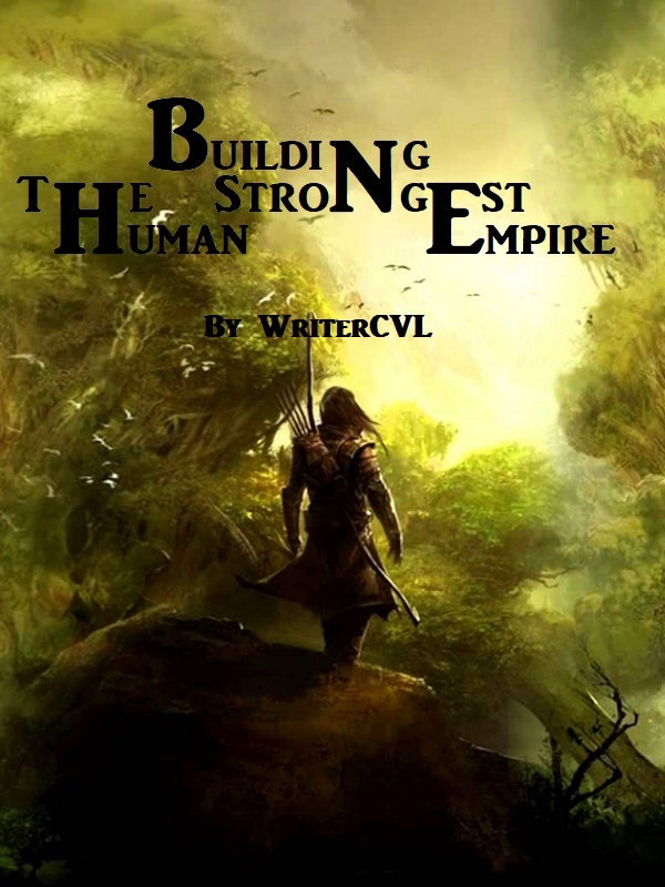 Building The Strongest Human Empire(Dropped) Book