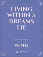 Living Within a Dreams Lie Book