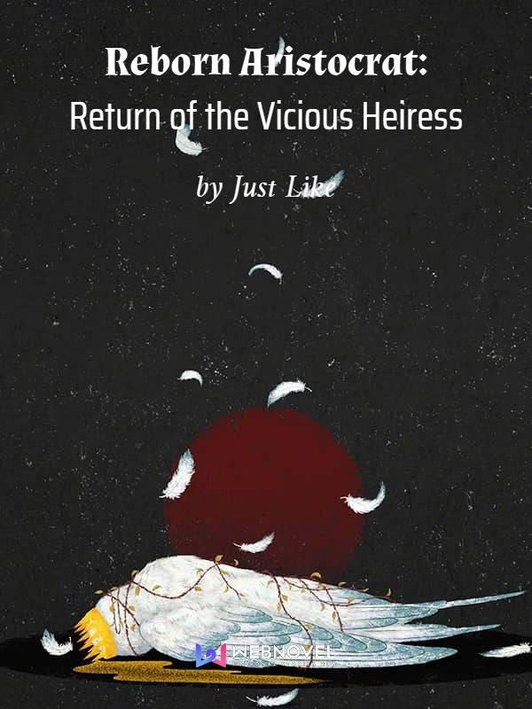 Reborn Aristocrat: Return of the Vicious Heiress Book
