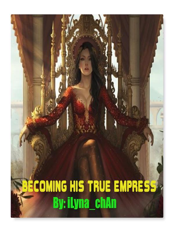 Becoming His True Empress