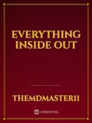EVERYTHING INSIDE OUT Book