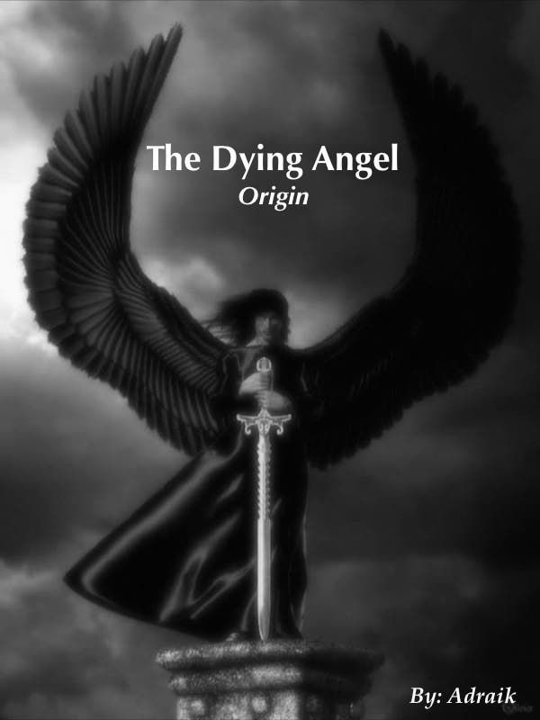 The Dying Angel: Origin Book