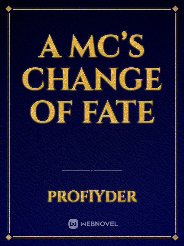 A MC’s change of fate Book