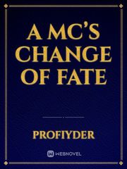 A MC’s change of fate Book