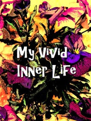 My Vivid Inner Life Book