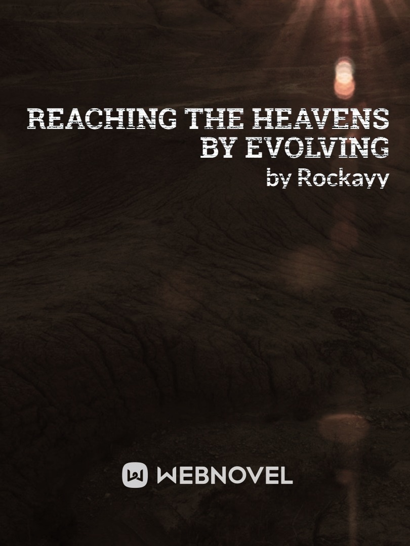 Reaching The Heavens By Evolving
