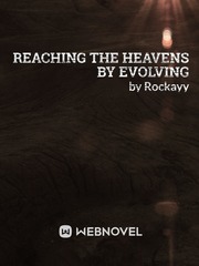 Reaching The Heavens By Evolving Book