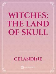 Witches: The Land of Skull Book
