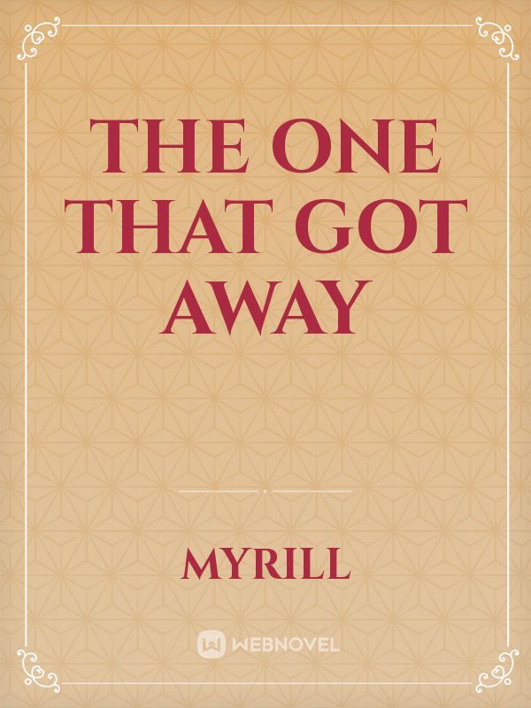 The One That Got Away Book