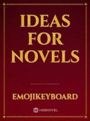 ideas for novels Book