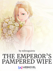 The Emperor's Pampered Wife Book