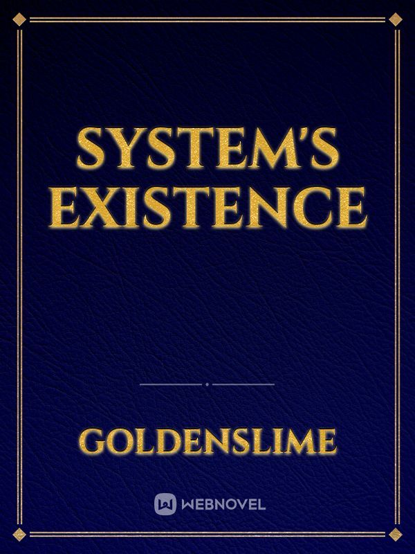 System's Existence Book