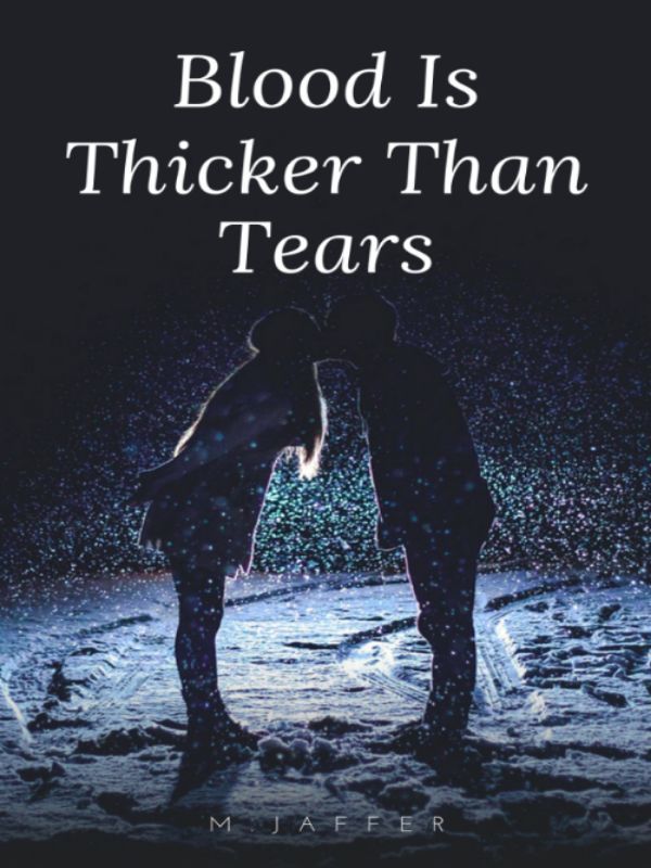 Blood Is Thicker Than Tears Book