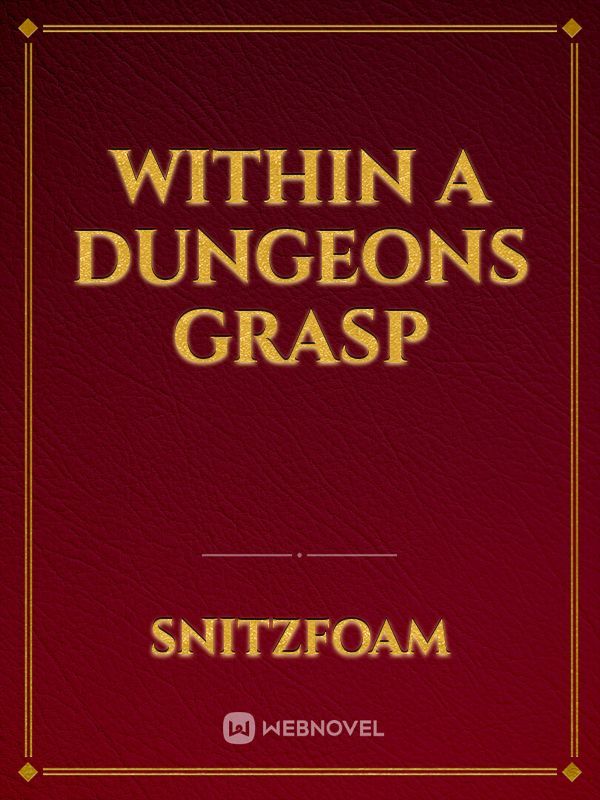 Within a dungeons grasp Book
