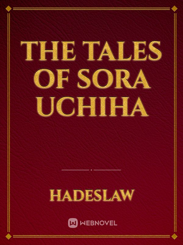 the tales of Sora Uchiha Book