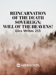 Reincarnation of the Death Sovereign; Will of the Heavens! Book