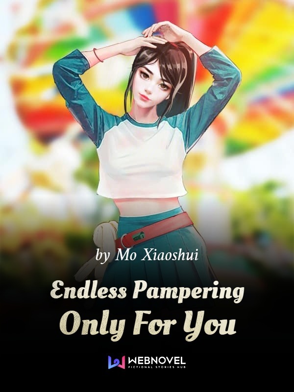 Endless  Pampering Only For You Book