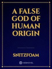 A false god of human origin Book