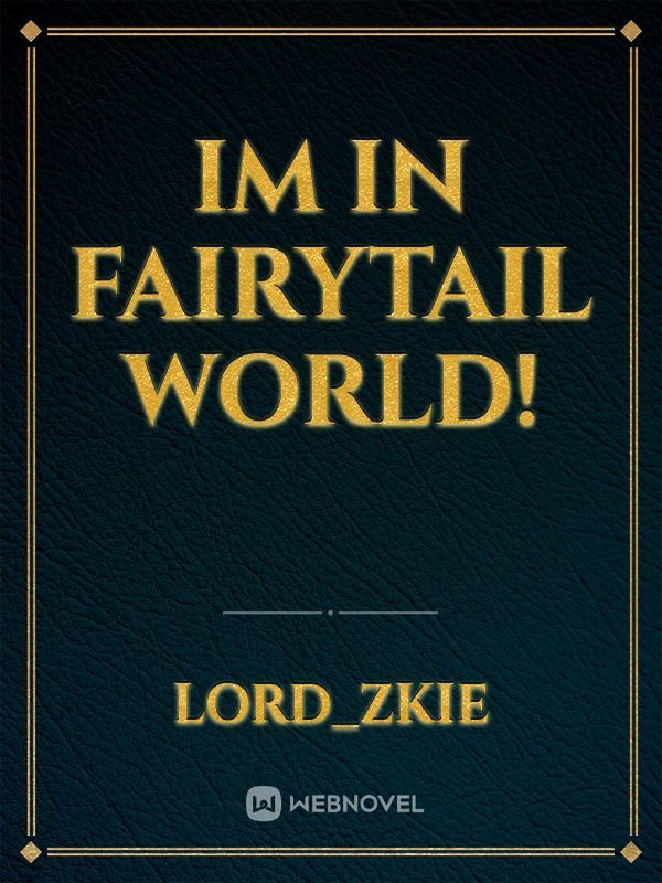 Im In FairyTail World! Book