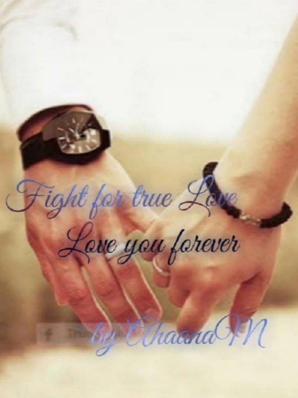 Fight for true love : love you forever Book
