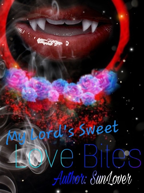 My Lord's Sweet Love Bites Book