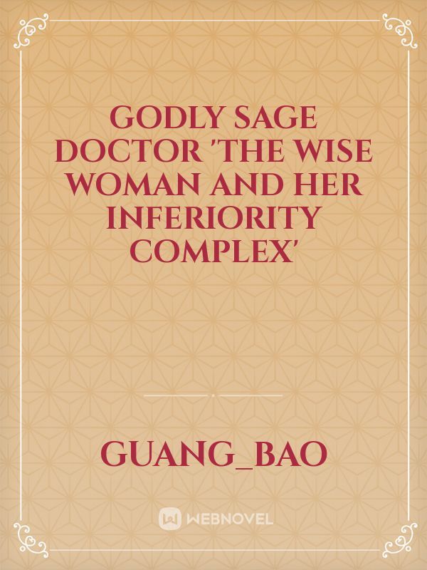 Godly Sage Doctor 'the Wise Woman and Her Inferiority Complex' Book