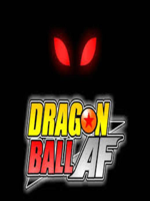 Dragon Ball AF e algumas fanfics de Dragon Ball