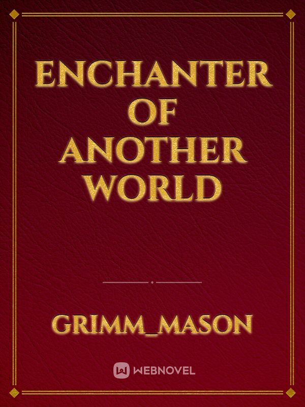 Enchanter of Another World
