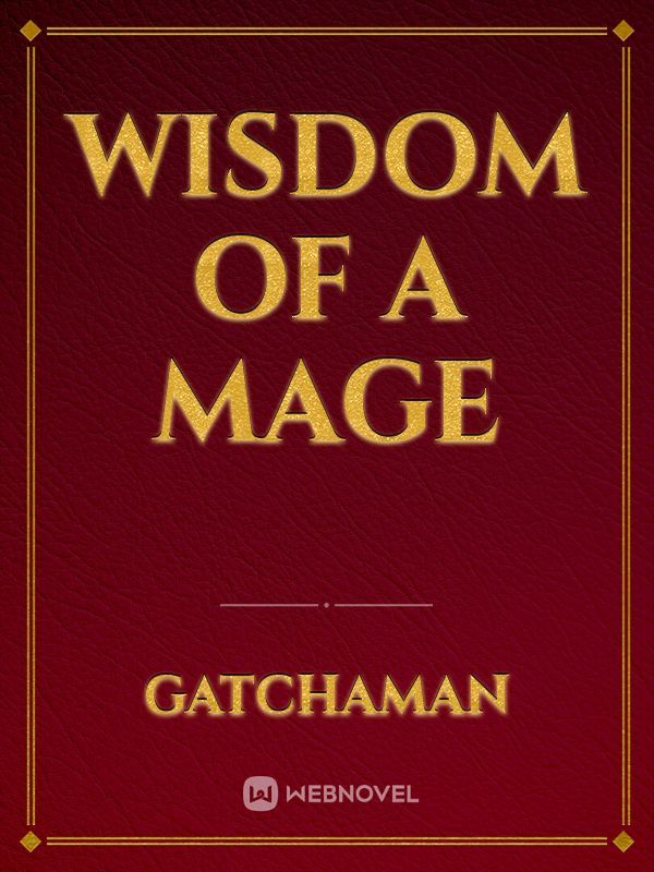 Wisdom of a Mage