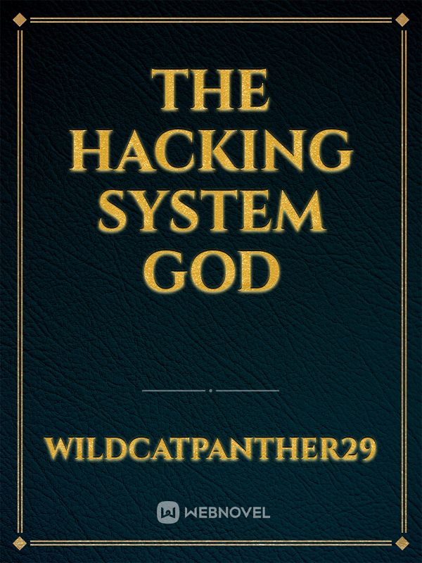 The hacking system god Book