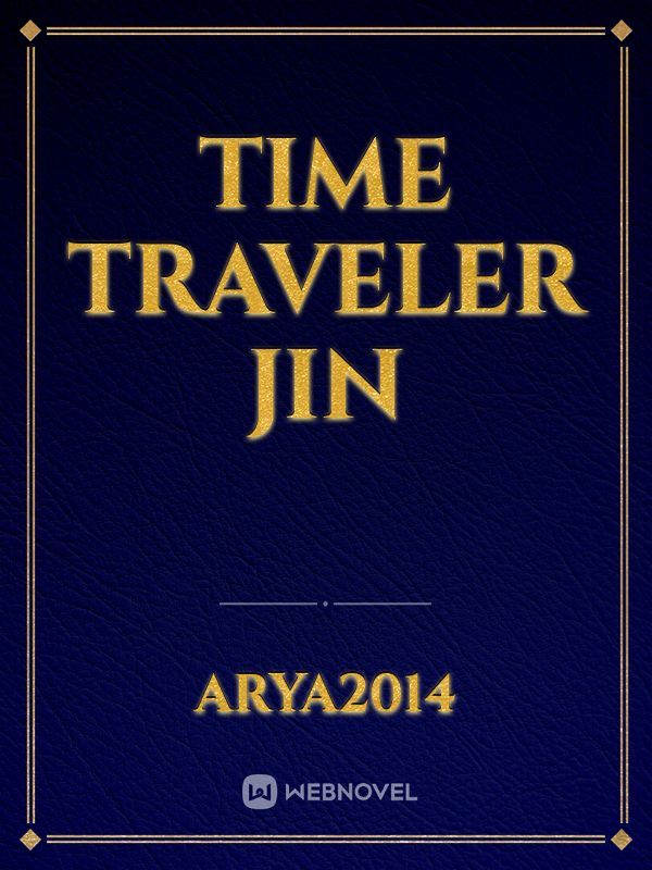 Time Traveler Jin