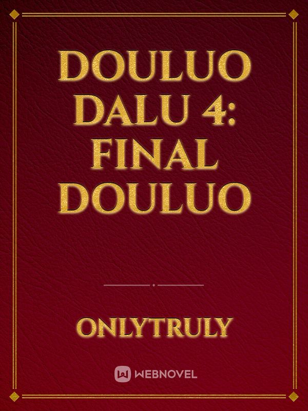 Douluo Dalu 4: Final Douluo