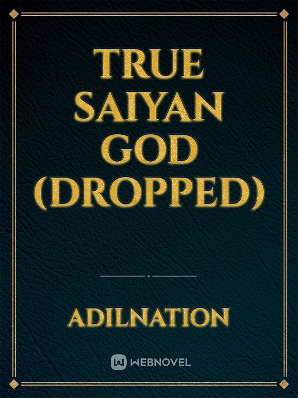 True Saiyan God (Dropped)