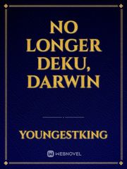 No longer Deku, Darwin Book