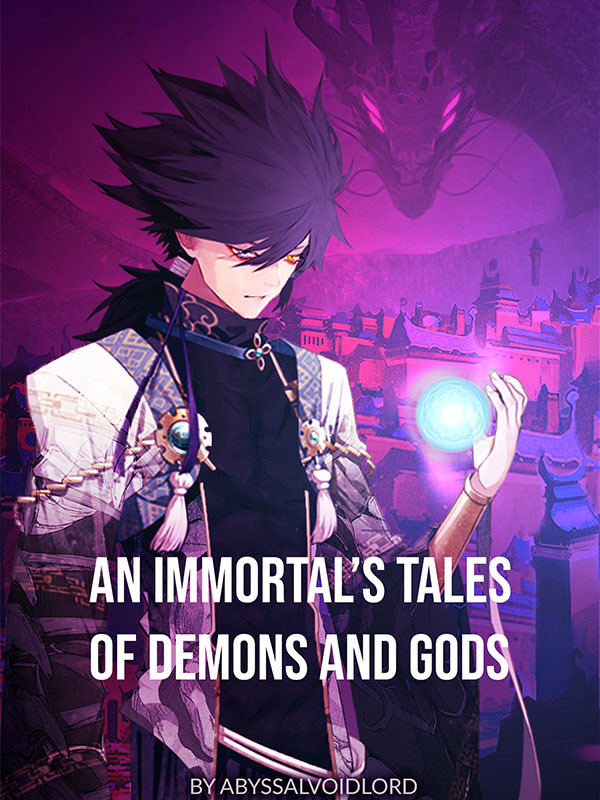An Immortal's Tales Of Demons And Gods Book